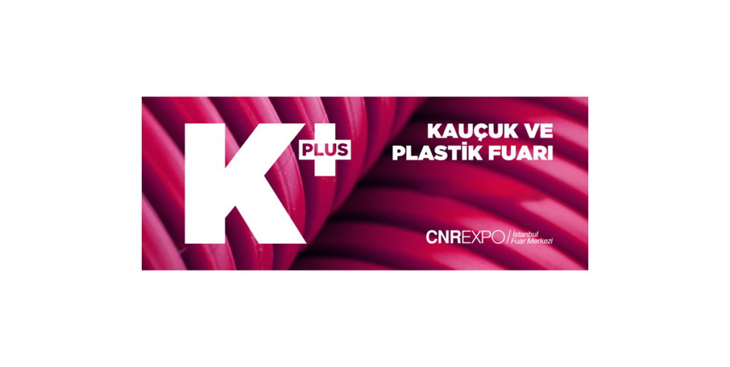 K+ Kauçuk ve Plastik Fuarı-2024